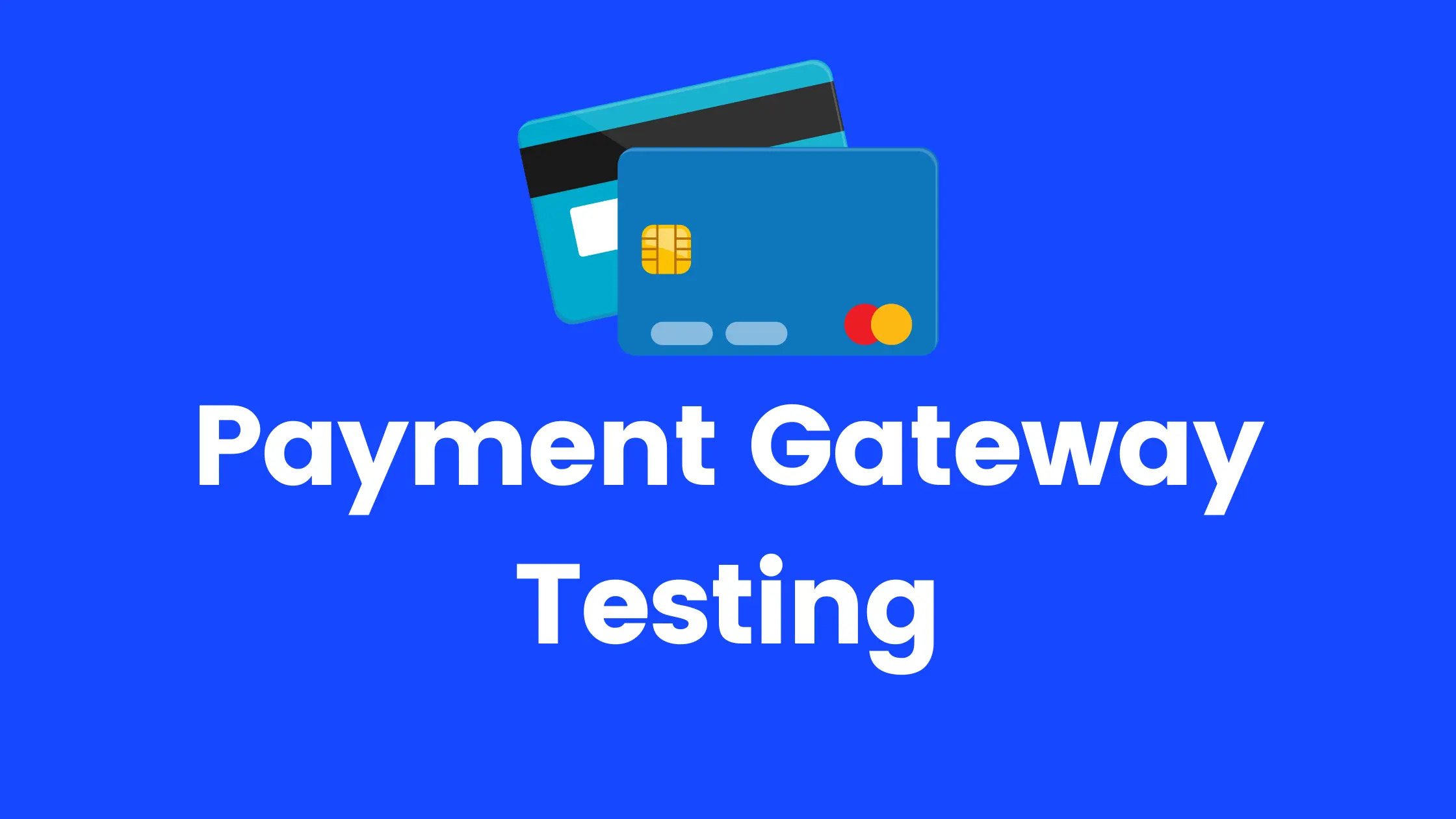 a-comprehensive-overview-of-payment-gateway-testing-you-make-apps-we
