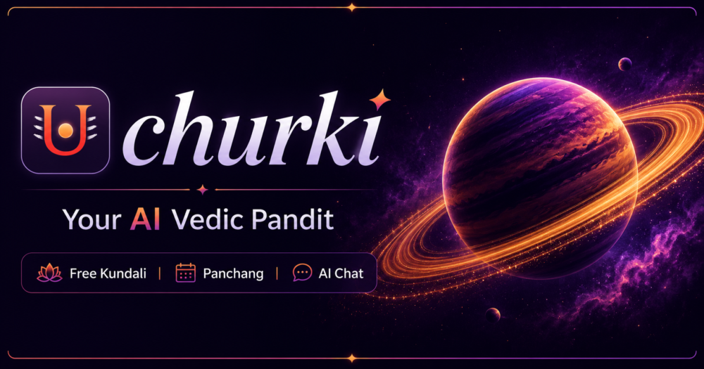 Churki AI Vedic Pandit app — free Kundali and Panchang on Android and iOS